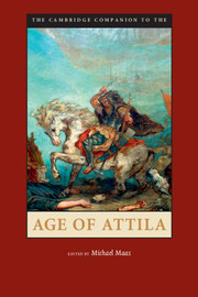 The Cambridge Companion to the Age of Attila