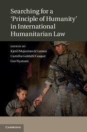 Searching for a 'Principle of Humanity' in International Humanitarian Law