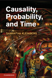 Causality, Probability, and Time