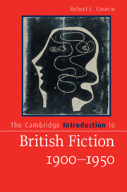 The Cambridge Introduction to British Fiction, 1900–1950