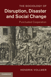 The Sociology of Disruption, Disaster and Social Change