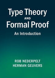 Type Theory and Formal Proof