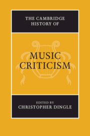 The Cambridge History of Music Criticism