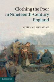 Clothing the Poor in Nineteenth-Century England by Vivienne Richmond
