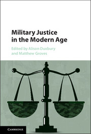 Military Justice in the Modern Age