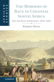 The Borders of Race in Colonial South Africa