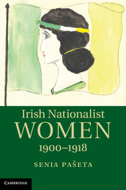 Irish Nationalist Women, 1900–1918