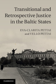 Transitional and Retrospective Justice in the Baltic States