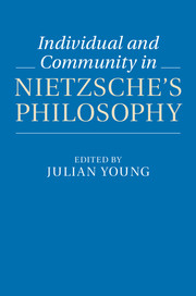 Individual and Community in Nietzsche's Philosophy