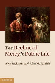 The Decline of Mercy in Public Life