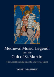 Medieval Music, Legend, and the Cult of St Martin