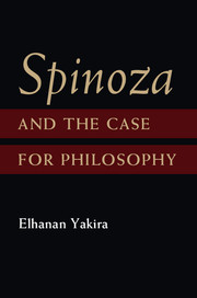 Spinoza and the Case for Philosophy