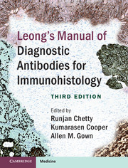 Leong's Manual of Diagnostic Antibodies for Immunohistology