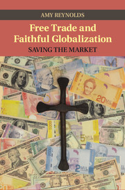Free Trade and Faithful Globalization