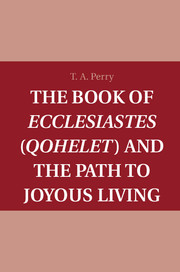 The Book of Ecclesiastes (Qohelet) and the Path to Joyous Living