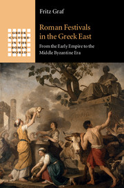 Roman Festivals in the Greek East