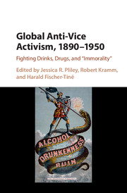 Global Anti-Vice Activism, 1890–1950