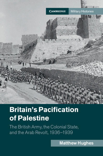 Orcification Britain's Pacification of Palestine | Cambridge University Press ...