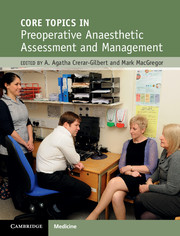 Core Topics in Preoperative Anaesthetic Assessment and Management