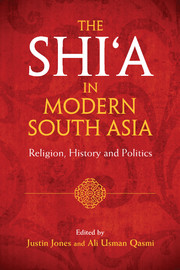 The Shi‘a in Modern South Asia