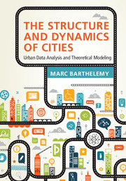 The Structure and Dynamics of Cities