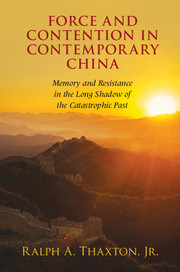 Force and Contention in Contemporary China