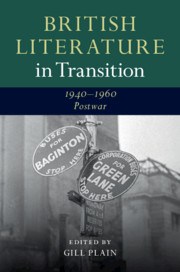 British Literature in Transition, 1940–1960: Postwar