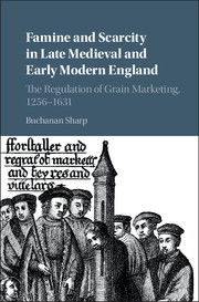 Famine and Scarcity in Late Medieval and Early Modern England