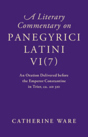 A Literary Commentary on Panegyrici Latini VI(7)