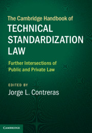 The Cambridge Handbook of Technical Standardization Law