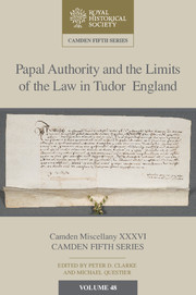 Papal Authority and the Limits of the Law in Tudor England