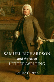Samuel Richardson and the Art of Letter-Writing