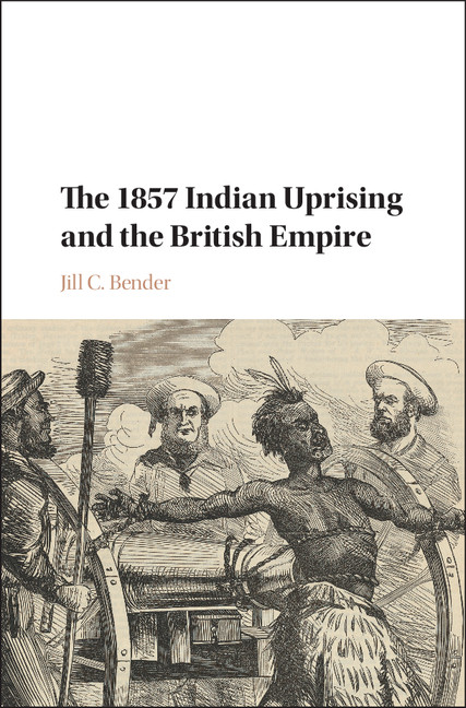 The 1857 Indian Uprising and the British Empire