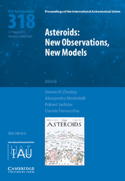 Asteroids: New Observations, New Models (IAU S318)