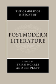 The Cambridge History of Postmodern Literature