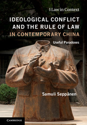 Ideological Conflict and the Rule of Law in Contemporary China