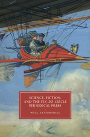 Science, Fiction, and the Fin-de-Siècle Periodical Press