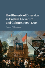 The Rhetoric of Diversion in English Literature and Culture, 1690–1760