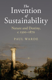 The Invention of Sustainability