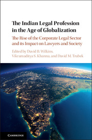 The Indian Legal Profession in the Age of Globalization