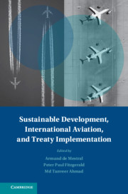 Sustainable Development, International Aviation, and Treaty Implementation