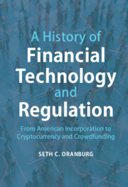 A History of Financial Technology and Regulation