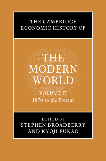 The Cambridge Economic History of the Modern World