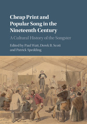 Cheap Print and Popular Song in the Nineteenth Century