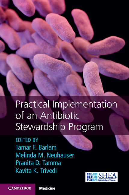 Practical Implementation Of An Antibiotic Stewardship Program