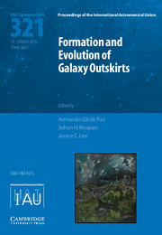 Formation and Evolution of Galaxy Outskirts (IAU S321)