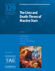 The Lives and Death-Throes of Massive Stars (IAU S329)