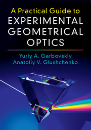 A Practical Guide To Experimental Geometrical Optics