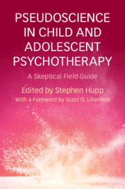 Pseudoscience in Child and Adolescent Psychotherapy