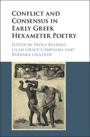 Conflict and Consensus in Early Greek Hexameter Poetry